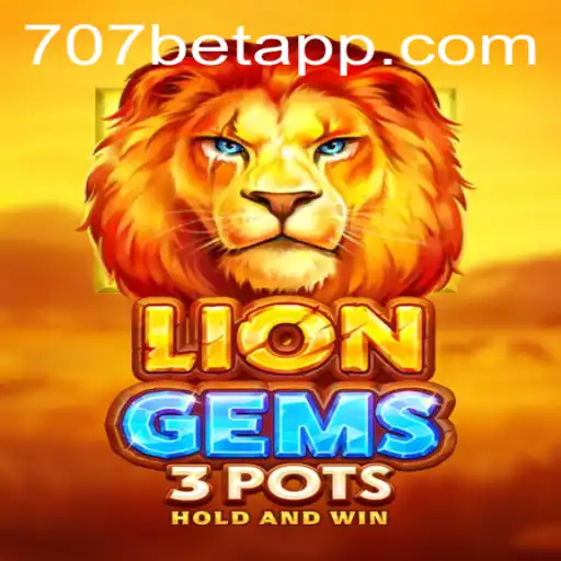 Explorando o Mundo de LionGems3pots no Universo de 707bet